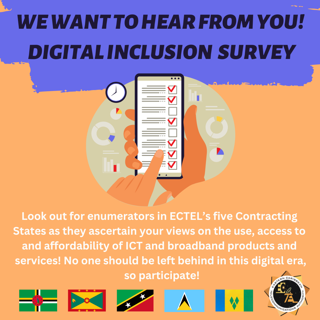 ECTEL’s Digital Inclusion Survey Gains Momentum Across 5 Eastern Caribbean Countries ECTEL